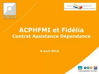 acphfmi et fid lia contrat assistance d pendance