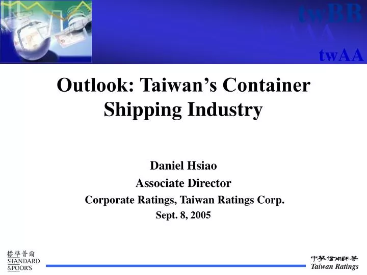 outlook taiwan s container shipping industry