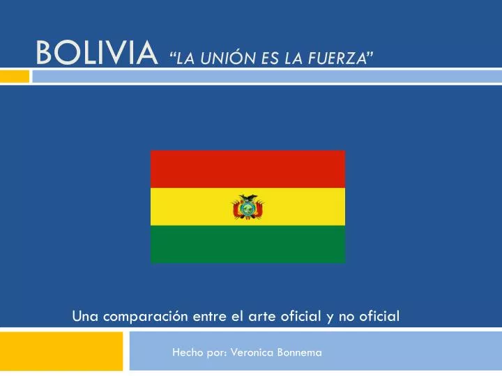 bolivia la uni n es la fuerza