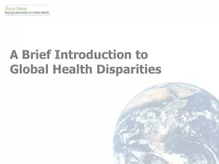 A Brief Introduction to Global Health Disparities