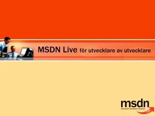 msdn live f r utvecklare av utvecklare