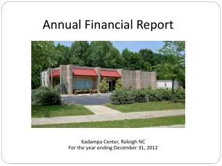 Kadampa Center, Raleigh NC For the year ending December 31, 2012