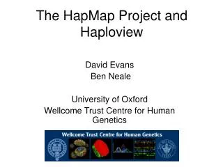 The HapMap Project and Haploview