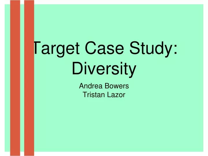 target case study diversity