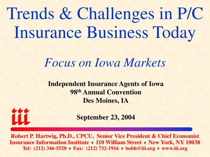 trends challenges in p c insurance business today focus on iowa markets
