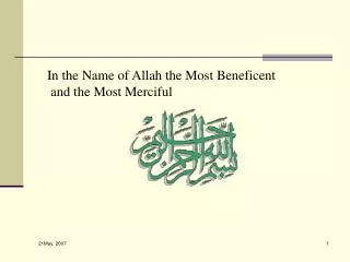 In the Name of Allah the Most Beneficent and the Most Merciful