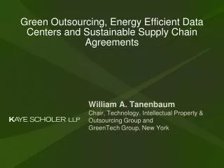 Green Outsourcing, Energy Efficient Data Centers and Sustainable Supply Chain Agreements