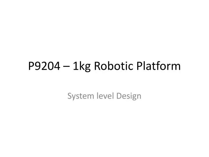p9204 1kg robotic platform