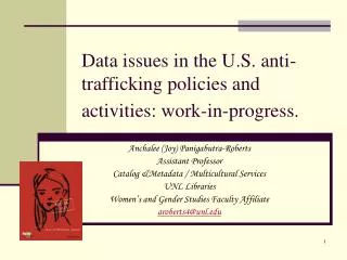Data issues in the U.S. anti-trafficking policies and activities: work-in-progress.