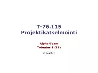 t 76 115 projektikatselmointi