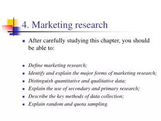 4. Marketing research