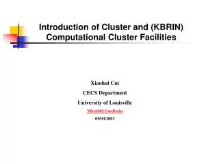 Introduction of Cluster and (KBRIN) Computational Cluster Facilities