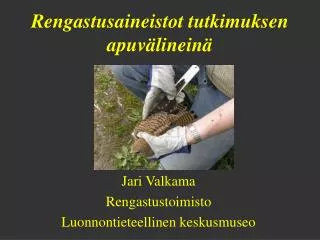 rengastusaineistot tutkimuksen apuv linein