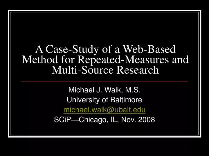 a case study of a web based method for repeated measures and multi source research