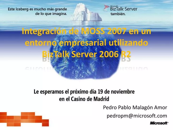 integraci n de moss 2007 en un entorno empresarial utilizando biztalk server 2006 r2
