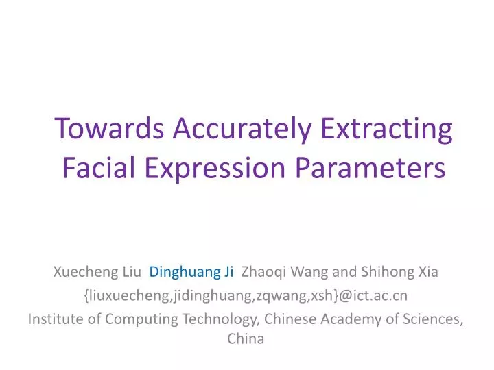 towards accurately extracting facial expression parameters