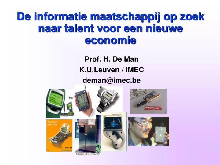 de informatie maatschappij op zoek naar talent voor een nieuwe economie