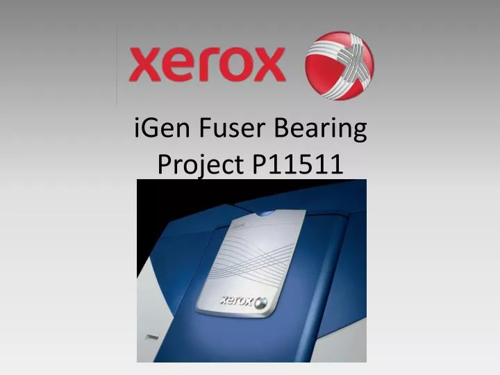 igen fuser bearing project p11511