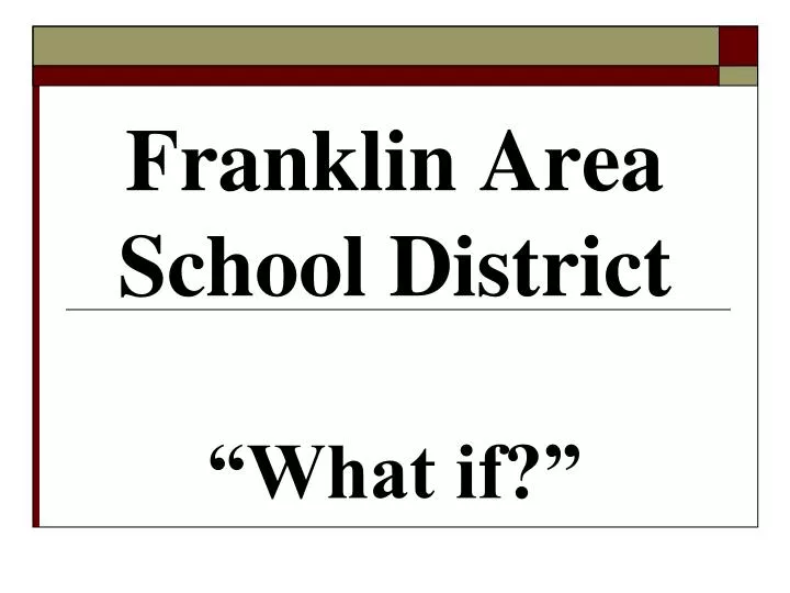 franklin area school district what if
