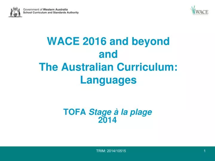 wace 2016 and beyond and the australian curriculum languages