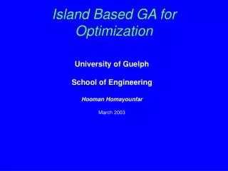Island Based GA for Optimization