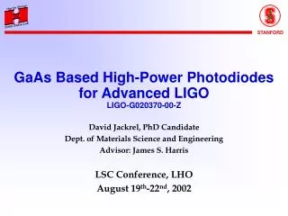 GaAs Based High-Power Photodiodes for Advanced LIGO LIGO-G020370-00-Z