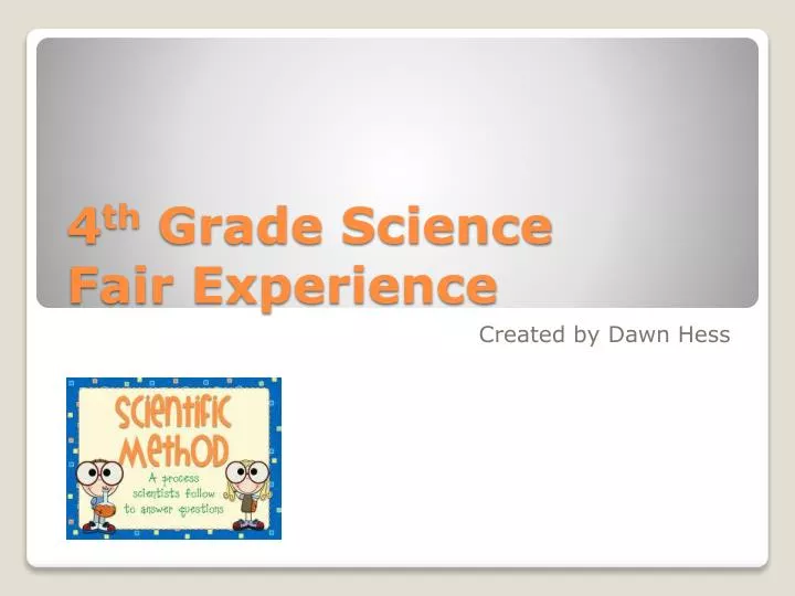 4 th grade science fair experience