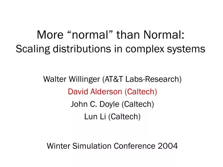 more normal than normal scaling distributions in complex systems