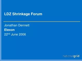 LDZ Shrinkage Forum