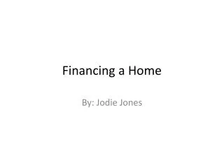 Financing a Home