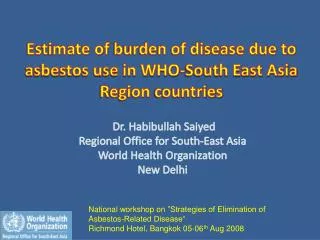 Estimate of burden of disease due to asbestos use in WHO-South East Asia Region countries