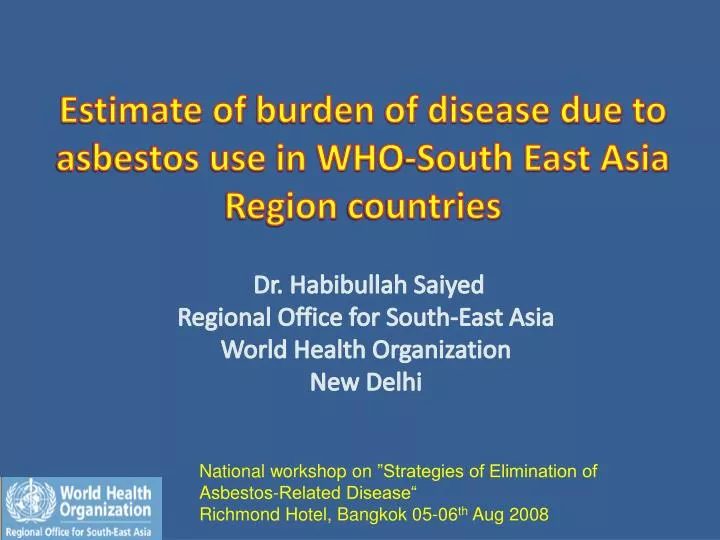 estimate of burden of disease due to asbestos use in who south east asia region countries