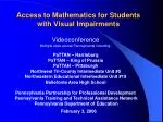 Access to Mathematics for Students with Visual Impairments - slide 1