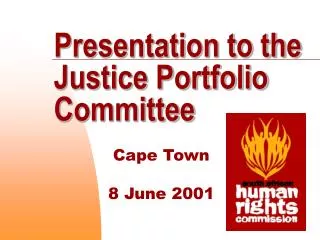 Presentation to the Justice Portfolio Committee