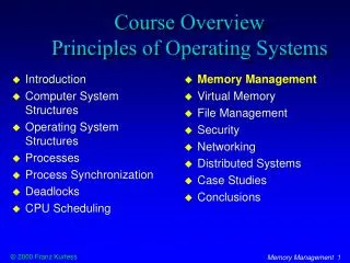 Course Overview Principles of Operating Systems