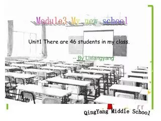 Unit1 There are 46 students in my class.