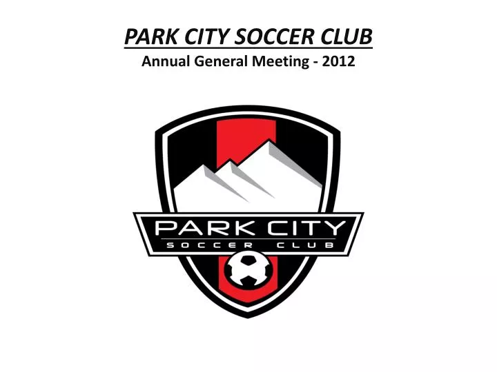 park city soccer club annual general meeting 2012