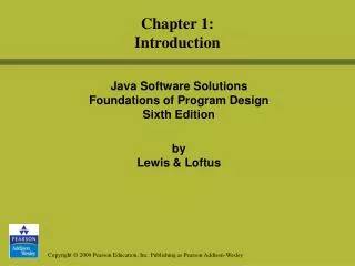 Java Software Solutions Foundations of Program Design Sixth Edition by Lewis &amp; Loftus