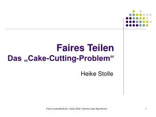 faires teilen das cake cutting problem