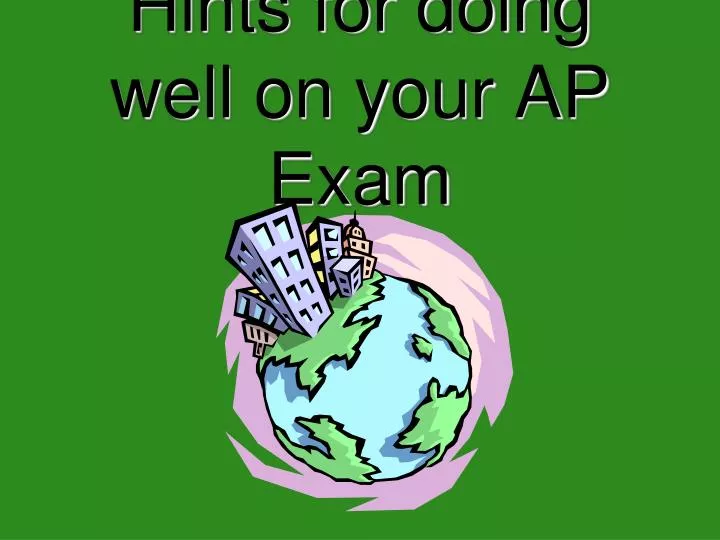 hints for doing well on your ap exam