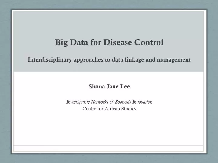 big data for disease control interdisciplinary approaches to data linkage and management