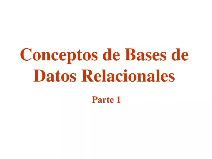 conceptos de bases de datos relacionales parte 1