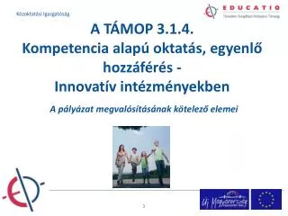 a t mop 3 1 4 kompetencia alap oktat s egyenl hozz f r s innovat v int zm nyekben