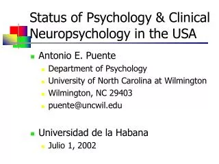 Status of Psychology &amp; Clinical Neuropsychology in the USA