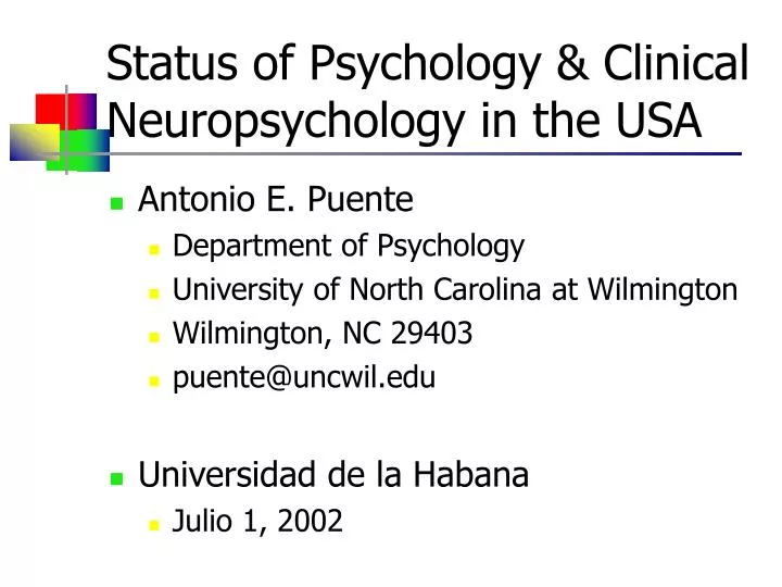 status of psychology clinical neuropsychology in the usa