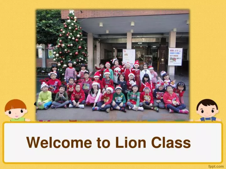 welcome to lion class