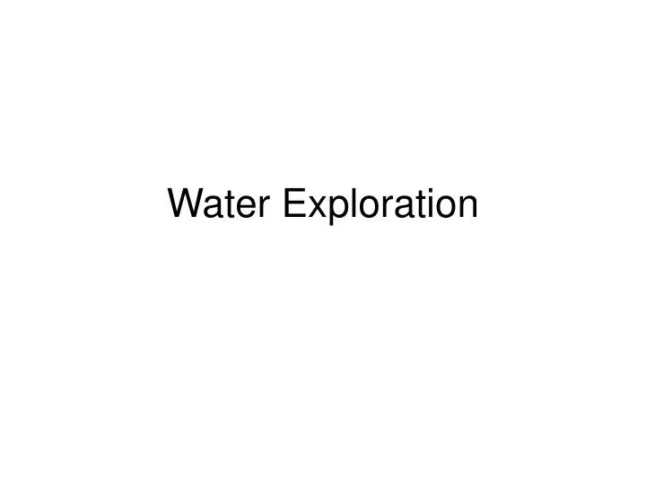 water exploration