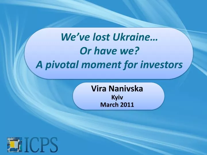 we ve lost ukraine or have we a pivotal moment for investors