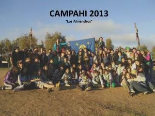 campahi 2013 los almendros
