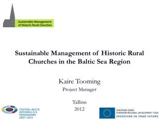 Sustainable Management of Historic Rural Churches in the Baltic Sea Region